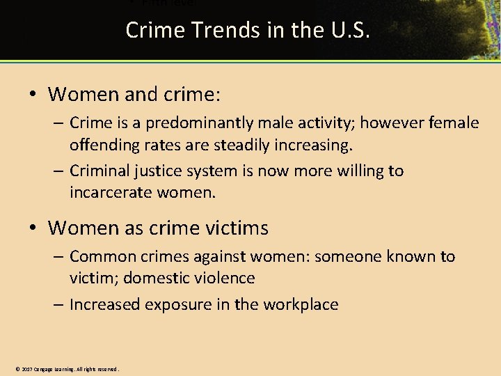 Crime Trends in the U. S. • Women and crime: – Crime is a