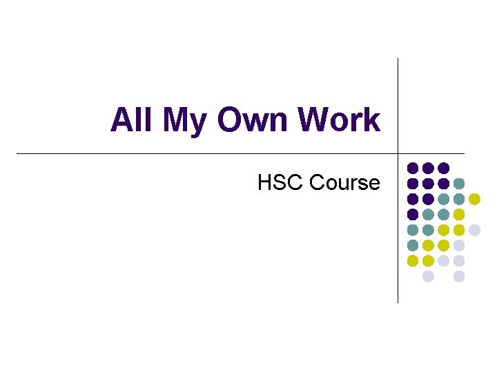 All My Own Work HSC Course 