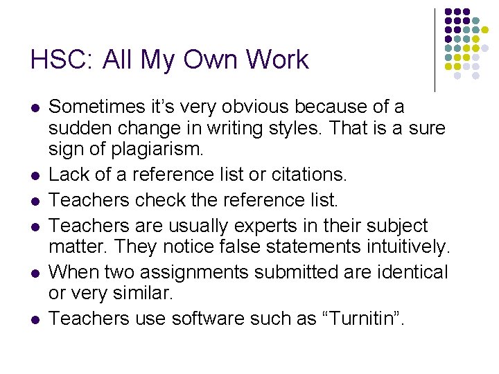 HSC: All My Own Work l l l Sometimes it’s very obvious because of
