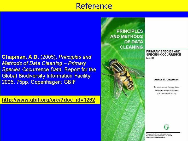 Reference Chapman, A. D. (2005). Principles and Methods of Data Cleaning – Primary Species