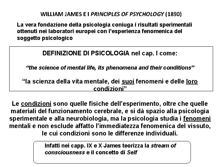 WILLIAM JAMES E I PRINCIPLES OF PSYCHOLOGY (1890) La vera fondazione della psicologia coniuga