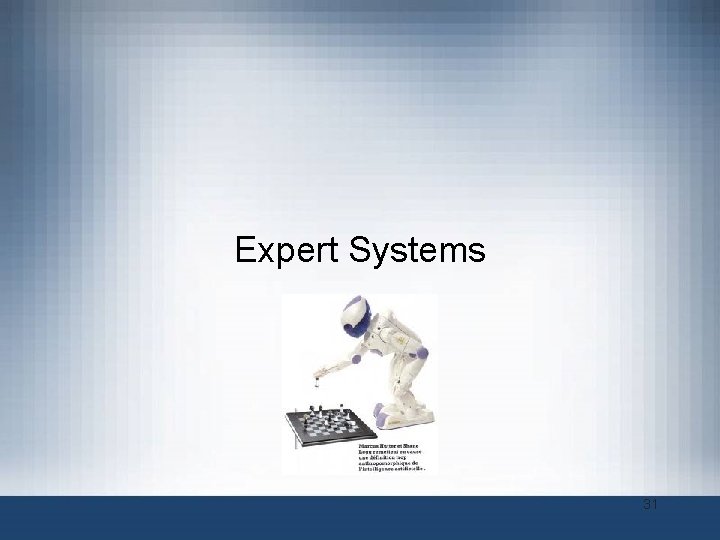 Expert Systems 31 