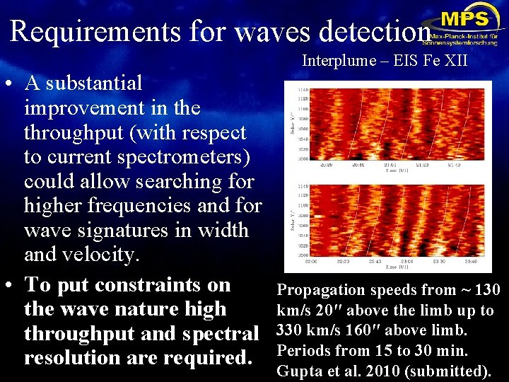 Requirements for waves detection Interplume – EIS Fe XII • A substantial improvement in