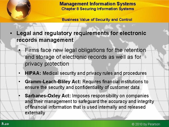Management Information Systems Chapter 8 Securing Information Systems Business Value of Security and Control