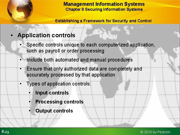 Management Information Systems Chapter 8 Securing Information Systems Establishing a Framework for Security and