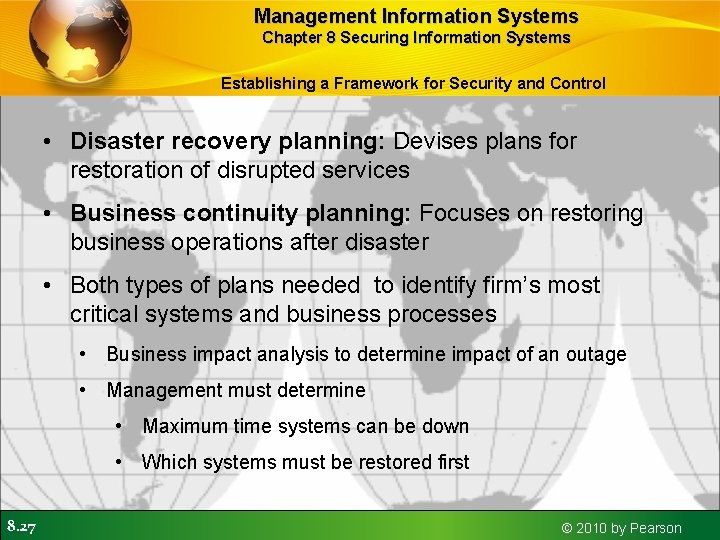 Management Information Systems Chapter 8 Securing Information Systems Establishing a Framework for Security and