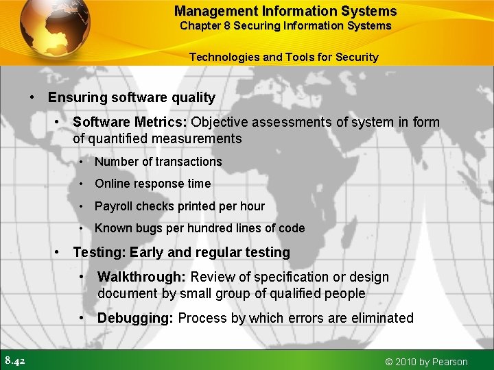 Management Information Systems Chapter 8 Securing Information Systems Technologies and Tools for Security •