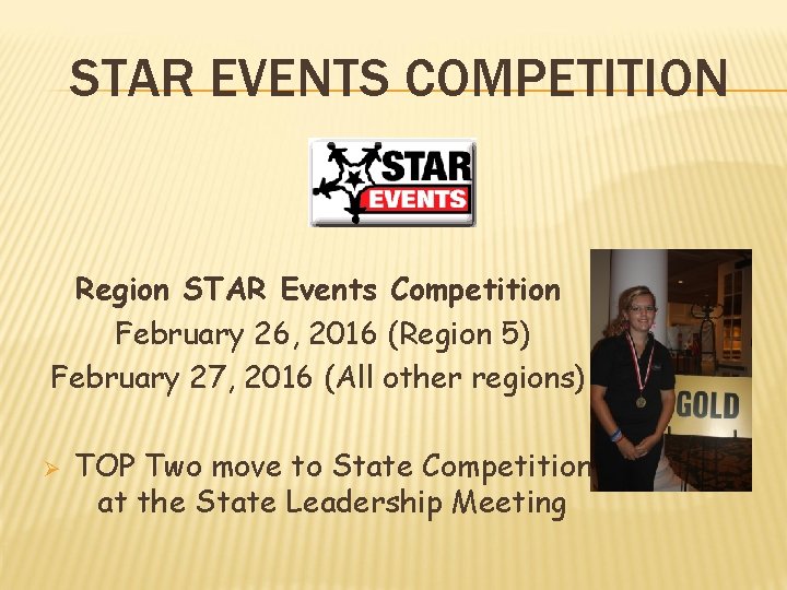 STAR EVENTS COMPETITION Region STAR Events Competition February 26, 2016 (Region 5) February 27,