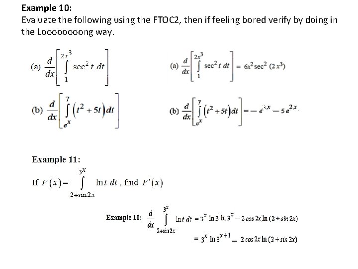 Example 10: Evaluate the following using the FTOC 2, then if feeling bored verify