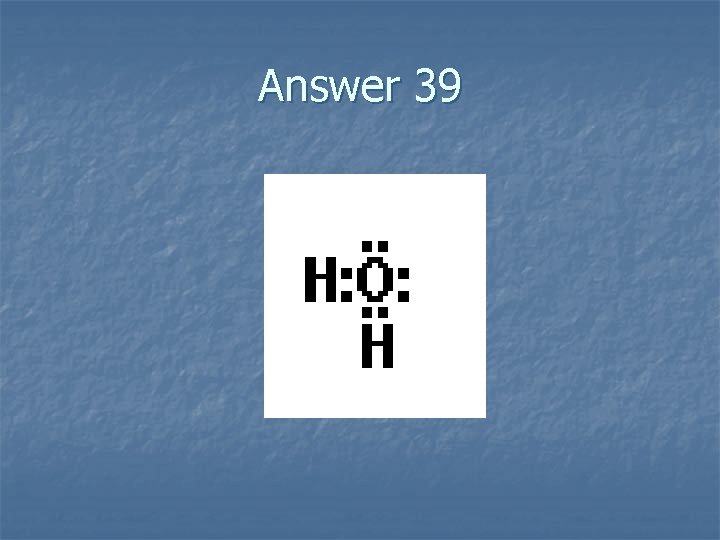 Answer 39 