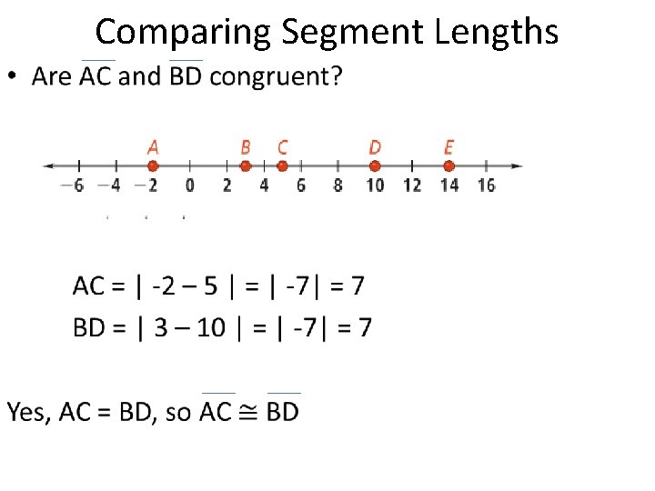 Comparing Segment Lengths • 
