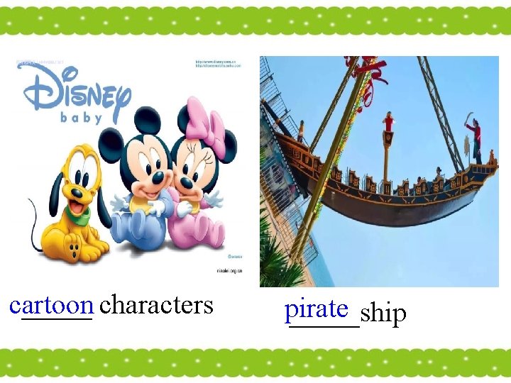 cartoon _____ characters pirate _____ship 