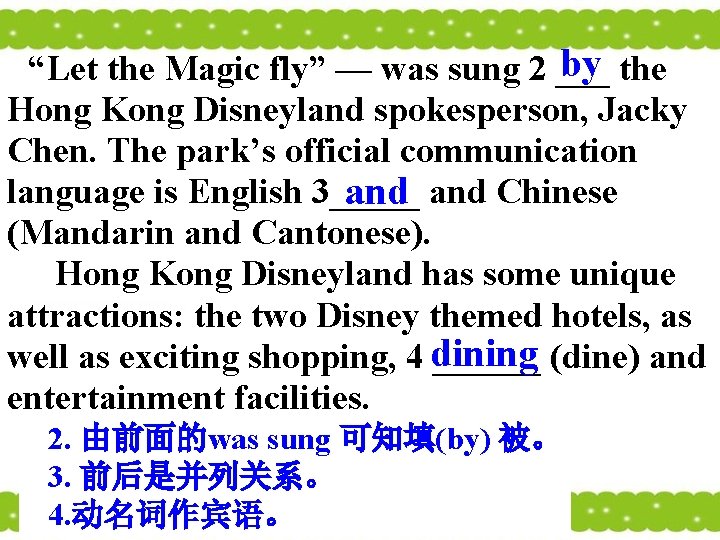 by “Let the Magic fly” — was sung 2 ___ the Hong Kong Disneyland