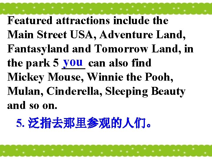 Featured attractions include the Main Street USA, Adventure Land, Fantasyland Tomorrow Land, in you Featured attractions include the Main Street USA, Adventure Land, Fantasyland Tomorrow Land, in you