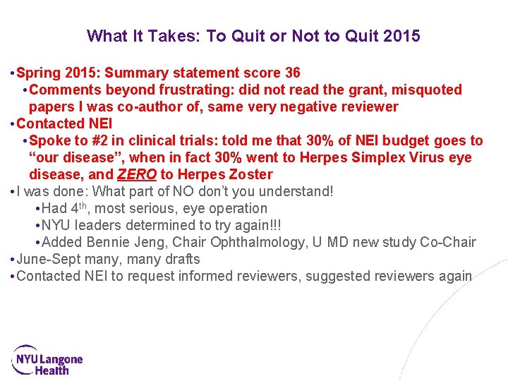 What It Takes: To Quit or Not to Quit 2015 • Spring 2015: Summary