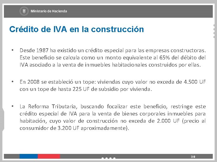 Crédito de IVA en la construcción • Desde 1987 ha existido un crédito especial