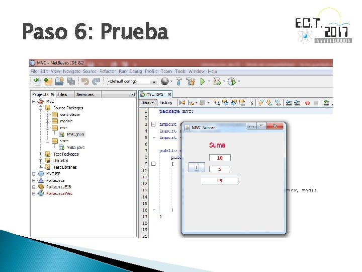 Paso 6: Prueba 