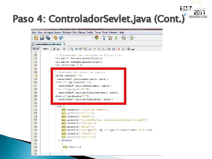 Paso 4: Controlador. Sevlet. java (Cont. ) 