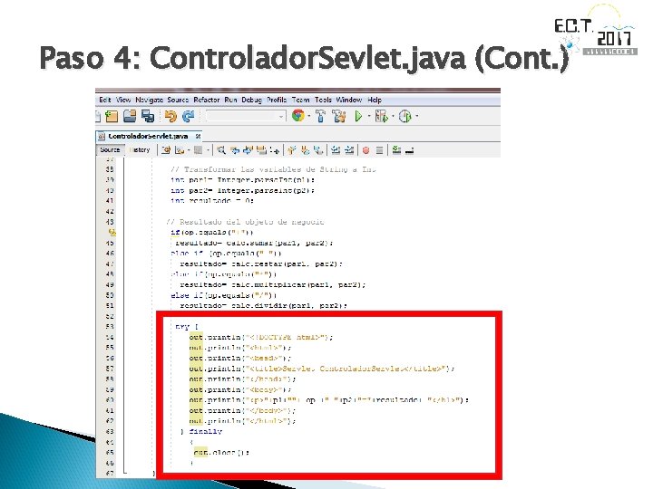Paso 4: Controlador. Sevlet. java (Cont. ) 