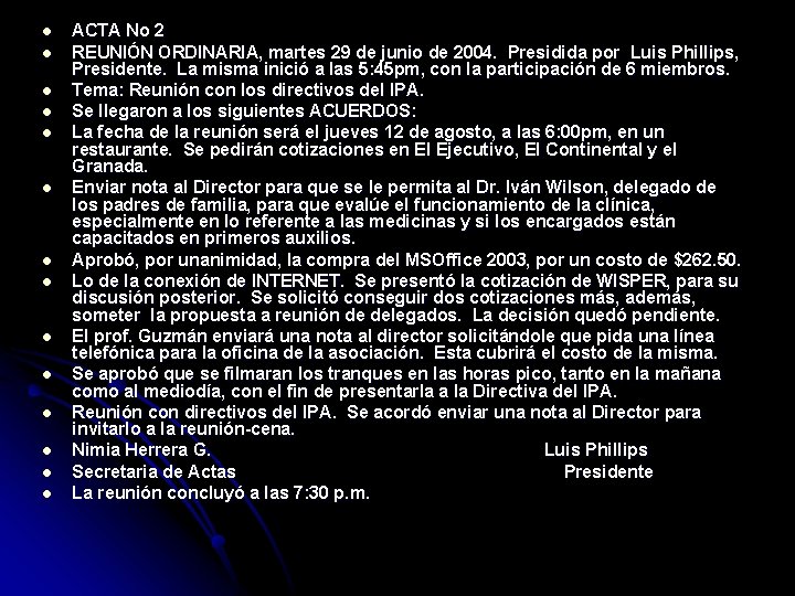 l l l l ACTA No 2 REUNIÓN ORDINARIA, martes 29 de junio de