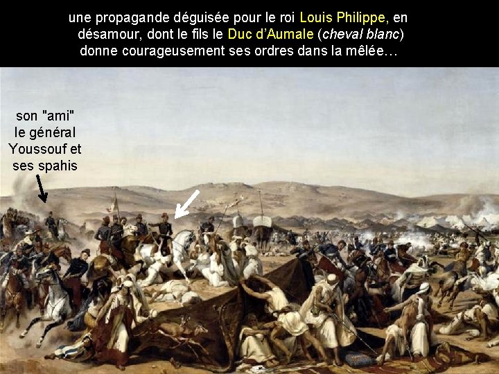 une propagande déguisée pour le roi Louis Philippe, en désamour, dont le fils le