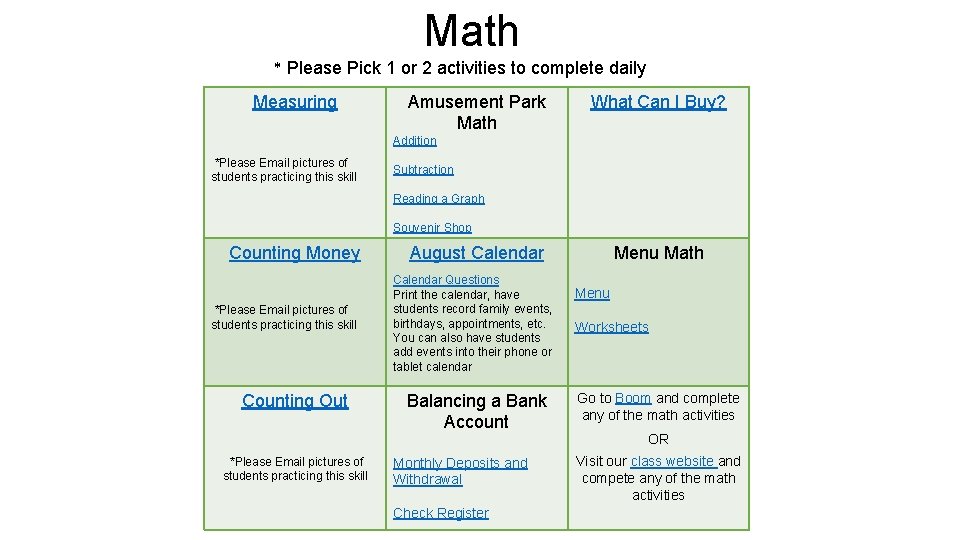 Math * Please Pick 1 or 2 activities to complete daily Measuring Amusement Park