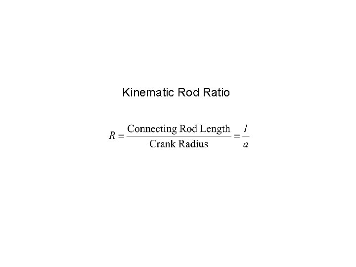 Kinematic Rod Ratio 
