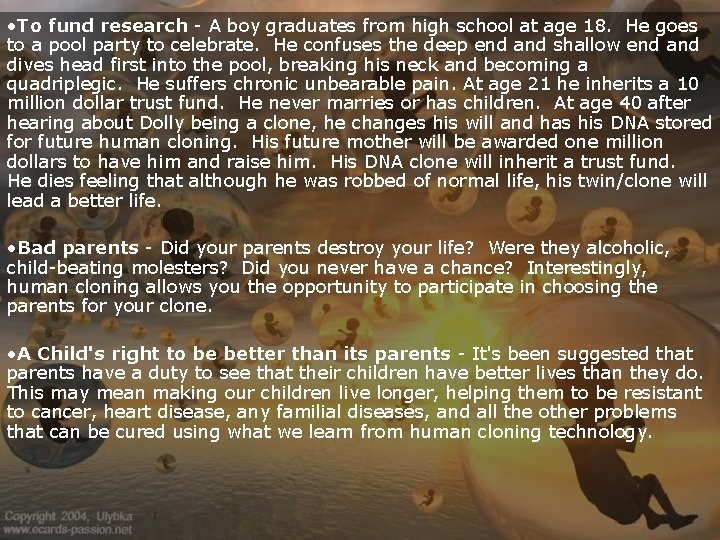  • To fund research - A boy graduates from high school at age