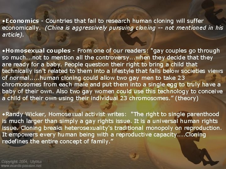  • Economics - Countries that fail to research human cloning will suffer economically.