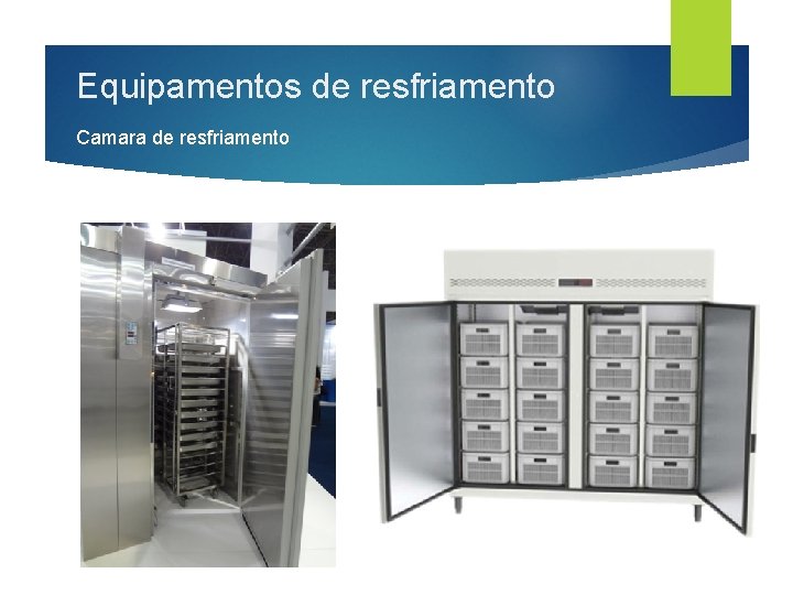 Equipamentos de resfriamento Camara de resfriamento 