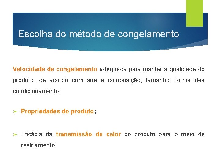 Escolha do método de congelamento Velocidade de congelamento adequada para manter a qualidade do
