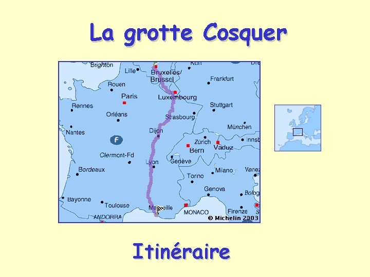 La grotte Cosquer Itinéraire 