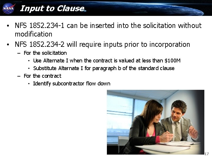 Input to Clause • NFS 1852. 234 -1 can be inserted into the solicitation Input to Clause • NFS 1852. 234 -1 can be inserted into the solicitation