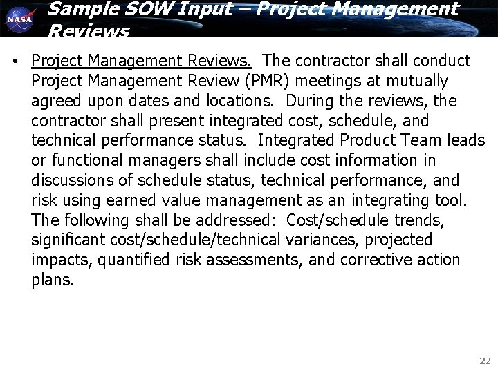 Sample SOW Input – Project Management Reviews • Project Management Reviews. The contractor shall Sample SOW Input – Project Management Reviews • Project Management Reviews. The contractor shall