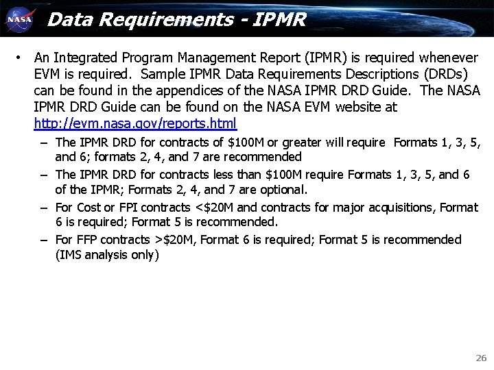 Data Requirements - IPMR • An Integrated Program Management Report (IPMR) is required whenever Data Requirements - IPMR • An Integrated Program Management Report (IPMR) is required whenever