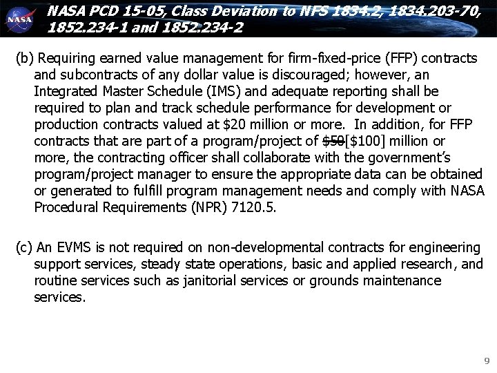 NASA PCD 15 -05, Class Deviation to NFS 1834. 2, 1834. 203 -70, 1852. NASA PCD 15 -05, Class Deviation to NFS 1834. 2, 1834. 203 -70, 1852.