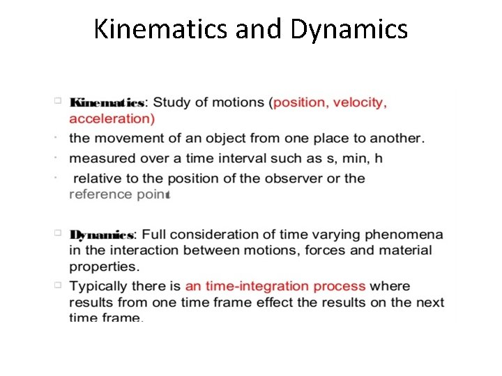 Kinematics and Dynamics 