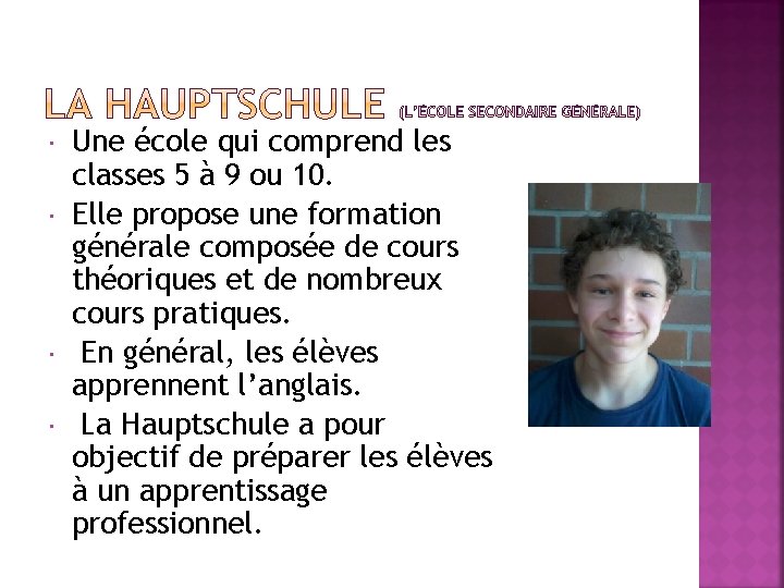  Une école qui comprend les classes 5 à 9 ou 10. Elle propose