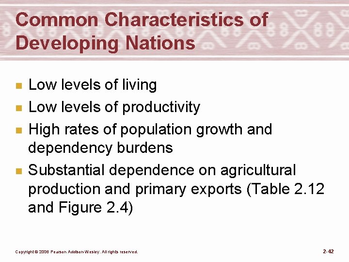Common Characteristics of Developing Nations n n Low levels of living Low levels of