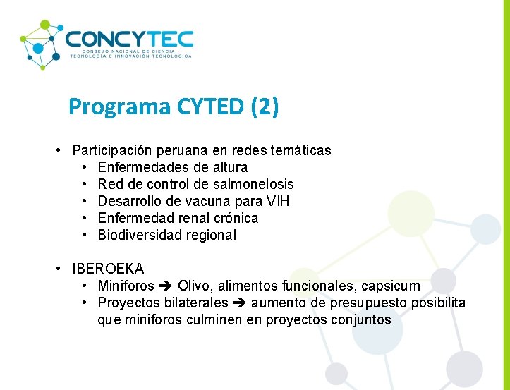 Programa CYTED (2) • Participación peruana en redes temáticas • Enfermedades de altura •