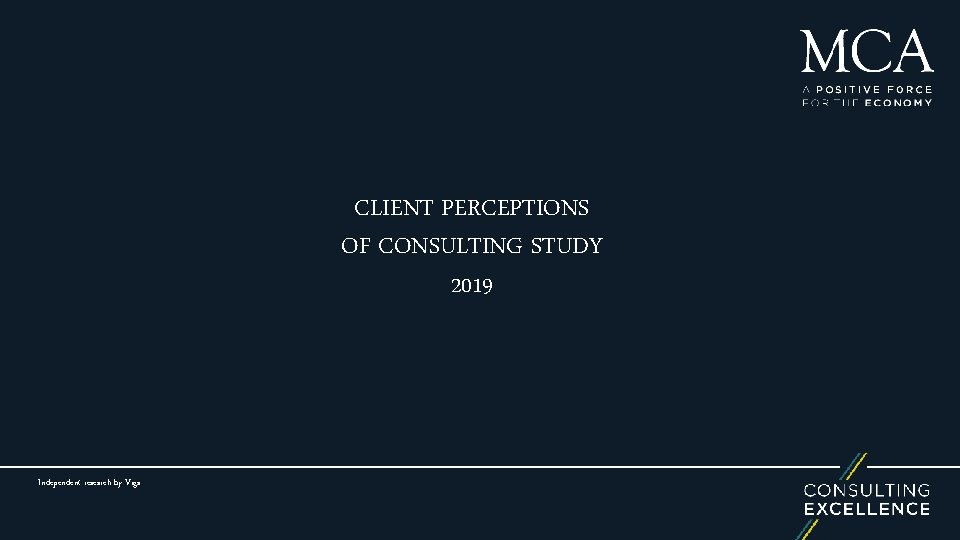 CLIENT PERCEPTIONS OF CONSULTING STUDY 2019 Independent research by Viga 