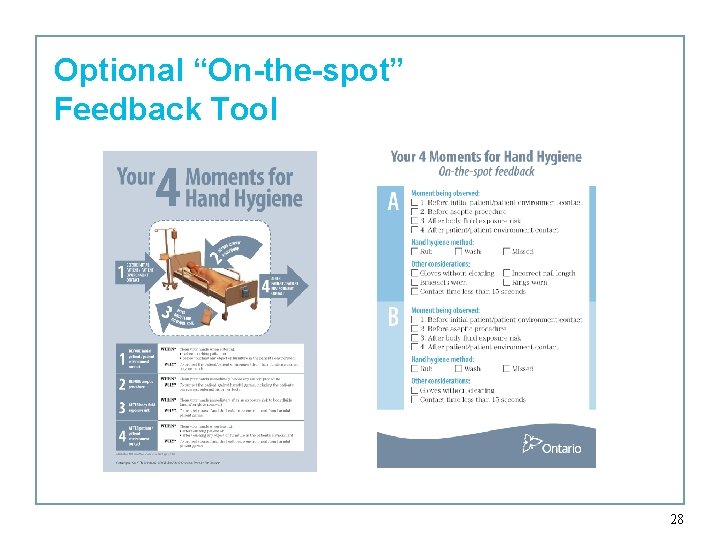 Optional “On-the-spot” Feedback Tool 28 