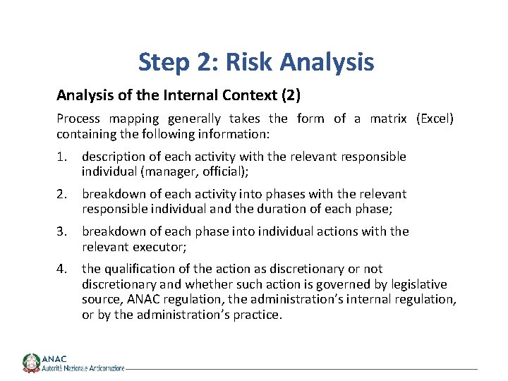 Step 2: Risk Analysis of the Internal Context (2) Process mapping generally takes the