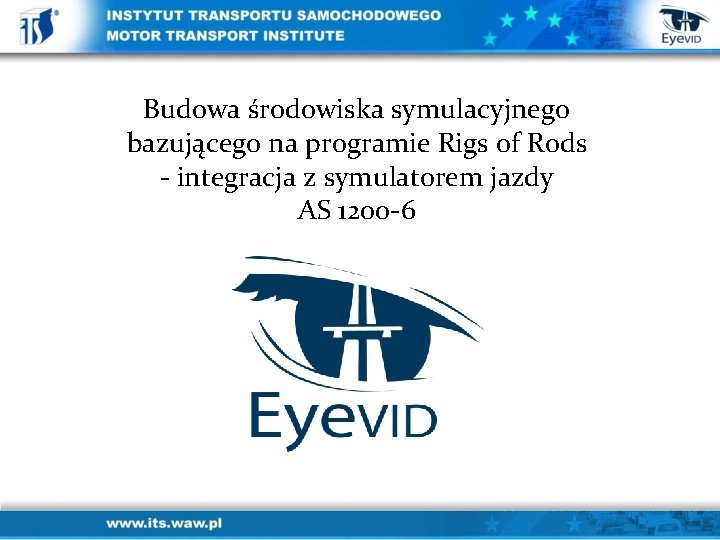 Budowa środowiska symulacyjnego bazującego na programie Rigs of Rods - integracja z symulatorem jazdy