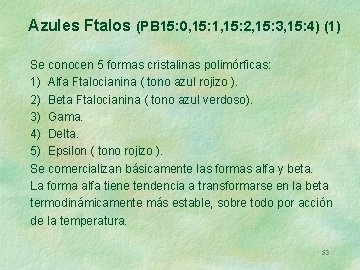 Azules Ftalos (PB 15: 0, 15: 1, 15: 2, 15: 3, 15: 4) (1)