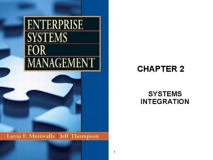 CHAPTER 2 SYSTEMS INTEGRATION 1 