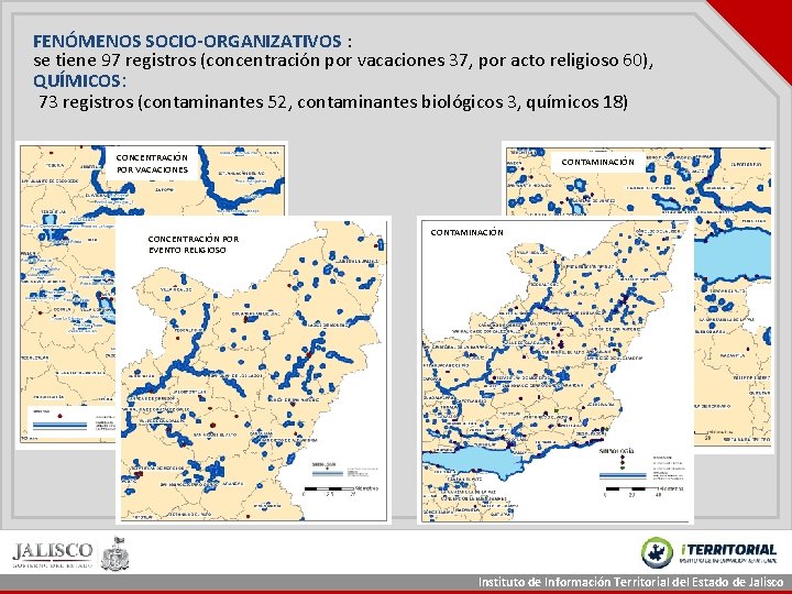 FENÓMENOS SOCIO-ORGANIZATIVOS : se tiene 97 registros (concentración por vacaciones 37, por acto religioso FENÓMENOS SOCIO-ORGANIZATIVOS : se tiene 97 registros (concentración por vacaciones 37, por acto religioso