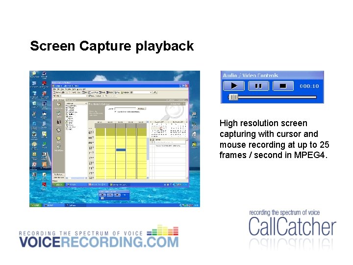 Screen Capture playback High resolution screen capturing with cursor and mouse recording at up Screen Capture playback High resolution screen capturing with cursor and mouse recording at up