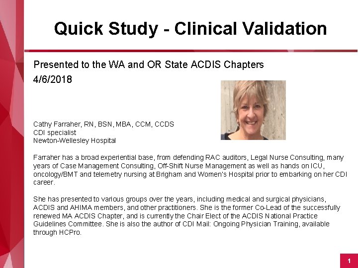 Quick Study - Clinical Validation Presented to the WA and OR State ACDIS Chapters