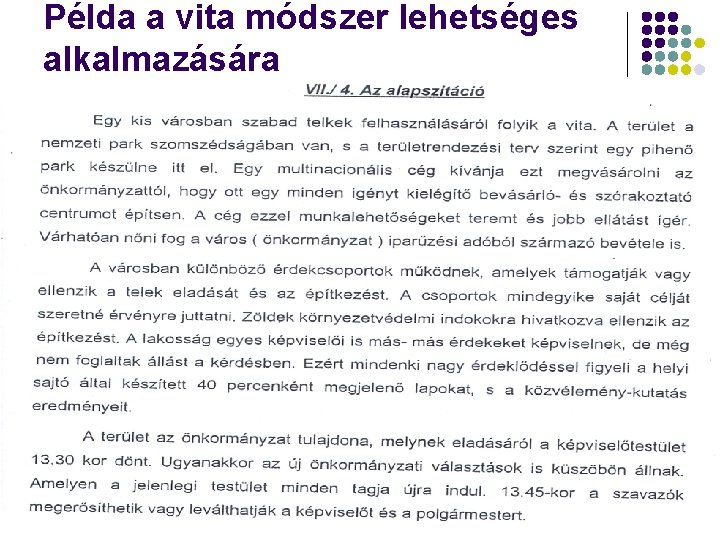 Példa a vita módszer lehetséges alkalmazására 